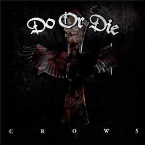 Download Do Or Die - Crows