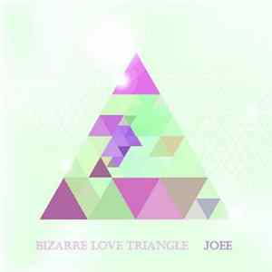 Download Joée - Bizarre Love Triangle