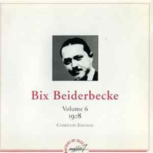 Download Bix Beiderbecke - Volume 6, 1928