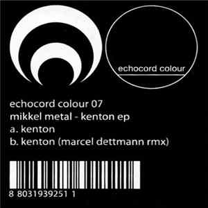Download Mikkel Metal - Kenton EP