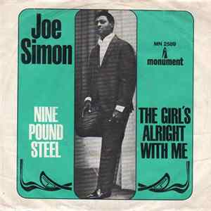 Download Joe Simon - Nine Pound Steel / The Girl's Alright With Me