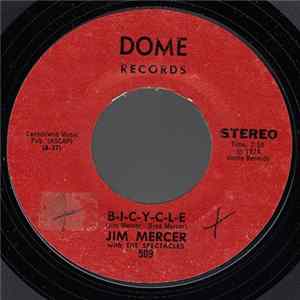 Download Jim Mercer With The Spectacles - B-I-C-Y-C-L-E / Ridin' Empty