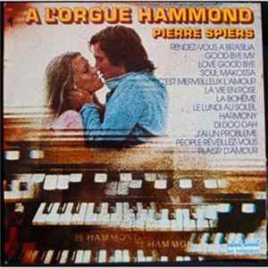 Download Pierre Spiers - À L'Orgue Hammond