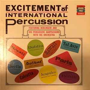 Download Berlingeri And His Percussive Harpsichord With His Orchestra - Excitement of International Percussion