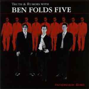Download Ben Folds Five - Truth & Rumors With Ben Folds Five