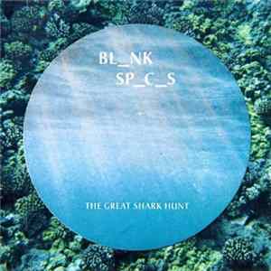 Download Bl_nk Sp_c_s - The Great Shark Hunt