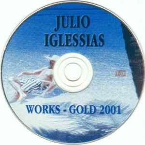Download Julio Iglesias - Works - Gold 2001