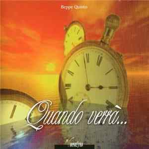 Download Beppe Quinto - Quando Verrà...