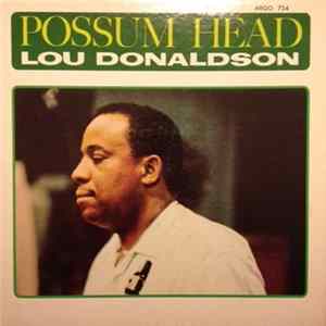Download Lou Donaldson - Possum Head