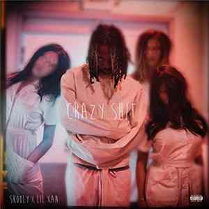 Download Skooly, Lil Xan - Crazy Shit