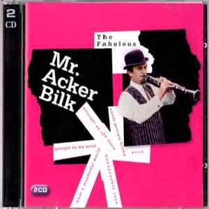 Download Acker Bilk And His Paramount Jazz Band - The Fabulous Mr. Acker Bilk