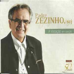 Download Padre Zezinho, scj - A Vocação Em Canção