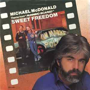 Download Michael McDonald - Sweet Freedom