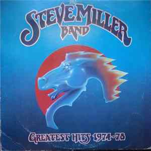 Download Steve Miller Band - Greatest Hits 1974-78