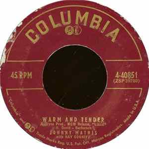 Download Johnny Mathis With Ray Conniff - Warm And Tender / It's Not For Me To Say