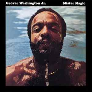 Download Grover Washington, Jr. - Mister Magic