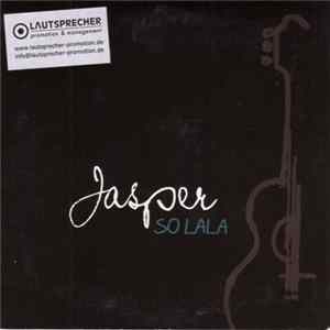 Download Jasper - So Lala