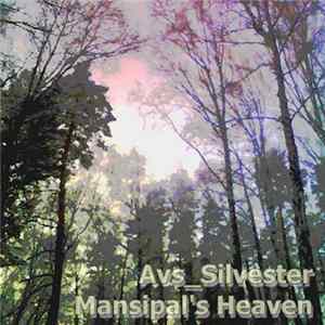 Download Avs_Silvester - Mansipal's Heaven