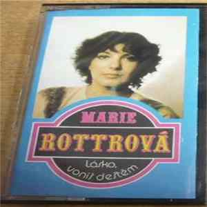 Download Marie Rottrová - Lásko, Voníš Deštěm