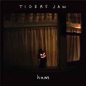 Download Tigers Jaw - Hum/Cool