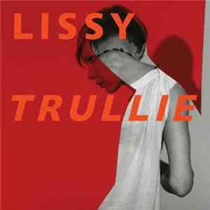 Download Lissy Trullie - Lissy Trullie