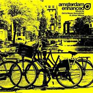 Download Ost & Meyer, Suncatcher & Johan Vilborg - Amsterdam Enhanced