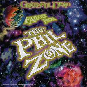 Download Grateful Dead - Fallout From The Phil Zone