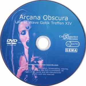 Download Arcana Obscura - Live At Wave Gotik Treffen XIV