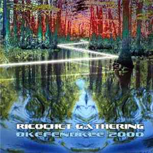Download Ricochet Gathering Featuring Free System Projekt & Dave Brewer - Okefenokee 2000
