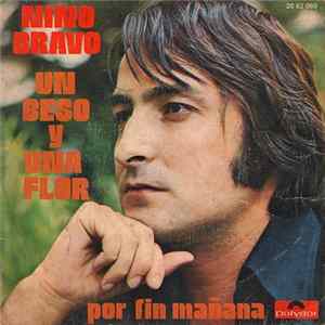 Download Nino Bravo - Un Beso Y Una Flor / Por Fin Mañana
