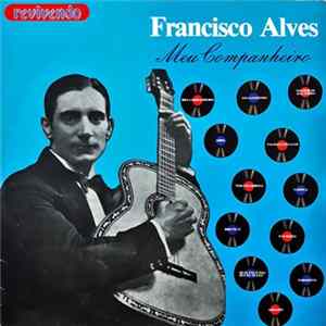 Download Francisco Alves - Revivendo - Meu Companheiro