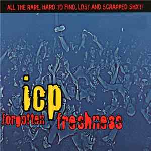 Download ICP - Forgotten Freshness