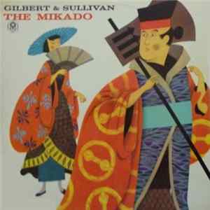 Download Gilbert & Sullivan - The Mikado