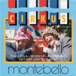 Download Cirkus Montebello - Coca Cola - Seven Up - Fanta Fanta / Det Går Ufatteligt Godt