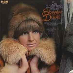 Download Skeeter Davis - The Closest Thing To Love