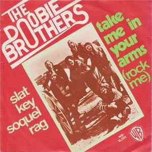 Download The Doobie Brothers - Take Me In Your Arms