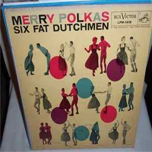 Download The Six Fat Dutchmen - Merry Polkas
