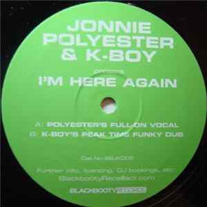 Download Jonnie Polyester & K-Boy - I'm Here Again