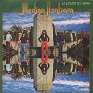 Download Medina Azahara - La Esquina Del Viento