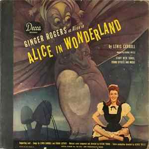 Download Ginger Rogers, Lewis Carroll, George Wells - Alice In Wonderland