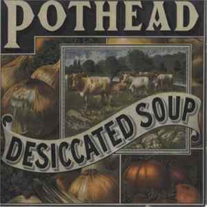 Download Pothead - Desiccated Soup