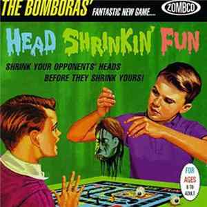 Download The Bomboras - Head Shrinkin' Fun!