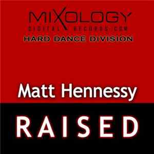 Download Matt Hennessy - Raised
