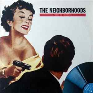 Download The Neighborhoods - Fire Is Coming