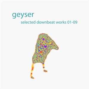 Download Geyser - Selected Downbeat Works 01-09