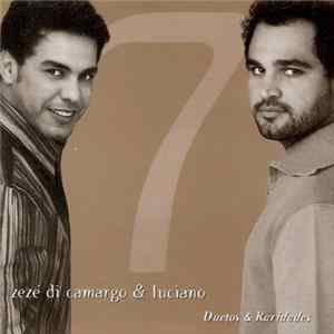 Download Zezé Di Camargo & Luciano - Duetos & Raridades