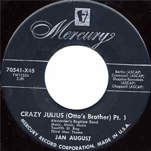 Download Jan August - Crazy Julius (Otto's Brother) Pt. 1