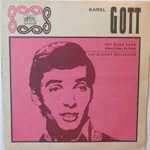 Download Karel Gott - Než Bude Ráno / Jak Bludný Holanďan