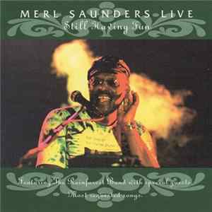Download Merl Saunders - Live : Still Having Fun