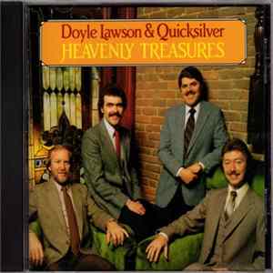 Download Doyle Lawson & Quicksilver - Heavenly Treasures